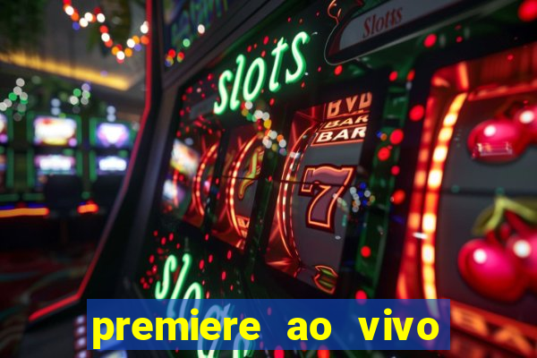 premiere ao vivo gratis futebol